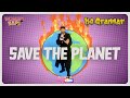 The Save The Planet Song by MC Grammar | Wonder Raps | Educational songs for kids