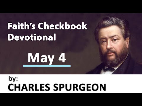 MAY 4 ~ Victory in Reverses | Charles Spurgeon | Devotional Updated | Faith's Checkbook