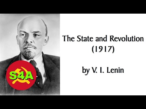 "The State and Revolution" (1917) by Vladimir Lenin. Audiobook + Comments. Marxist/Socialist Theory.