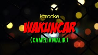 Download lagu Wakuncar | Camelia Malik | Karaoke | Cover Rudi ZLD mp3 Download lagu Wakuncar | Camelia Malik | Karaoke | Cover Rudi ZLD mp3