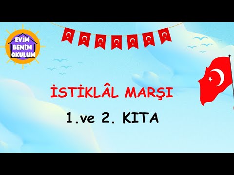 İSTİKLAL MARŞI 1. ve 2.KITA EZBERLE - 3 KERE OKUMA