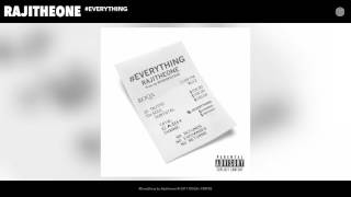 RAJITHEONE - #EVERYTHING (Audio)