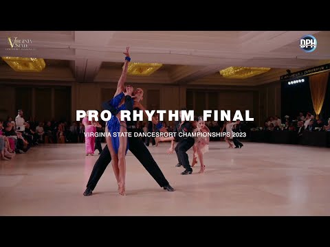 PRO RHYTHM FINAL | VIRGINIA STATE DANCESPORT CHAMPIONSHIPS 2023