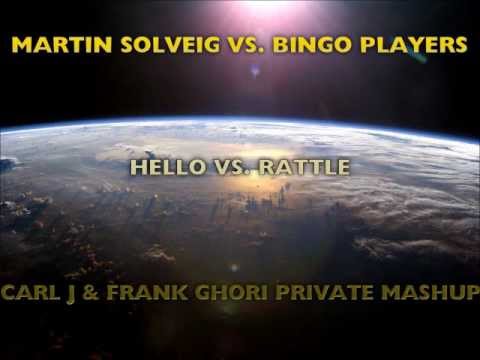 Martin Solveig vs. Bingo Players - Hello Rattle (Carl J & Frank Ghori Private Mashup) [PREVIEW]