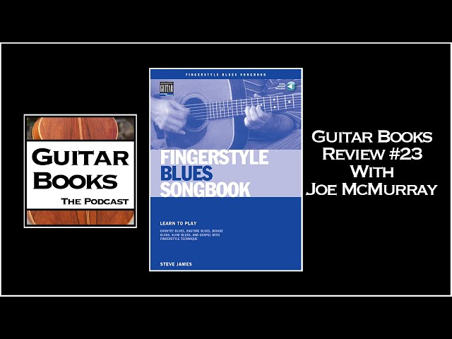 Vídeo relacionado con The Steve James Songbook: Original Roots and Blues from a Fingerstyle and Slide Legend