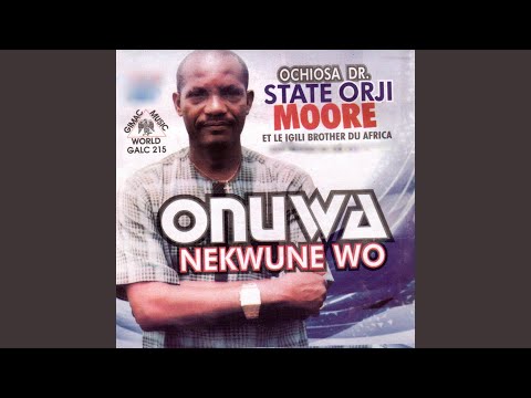 Onuwa Nekwune Wo, Pt. 1