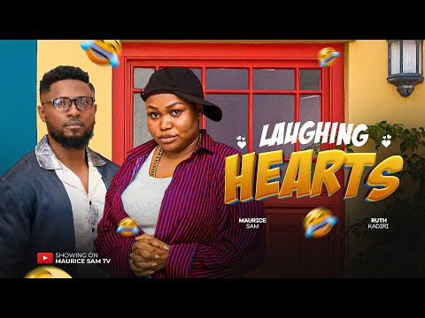 LAUGHING HEARTS - MAURICE SAM, RUTH KADIRI, 2025 Latest Full Nigerian Movie