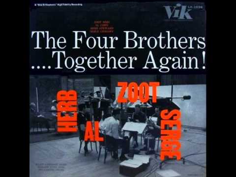 Herb Steward, Al Cohn, Zoot Sims & Serge Chaloff Septet - Four Brothers
