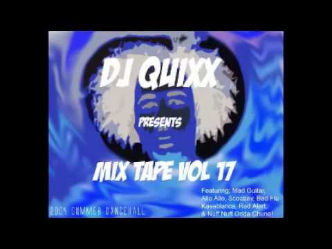 DJ Quixx - Mix Tape Vol 17 (2004 Dancehall Mix)