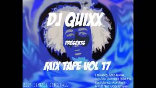 DJ Quixx - Mix Tape Vol 17 (2004 Dancehall Mix)