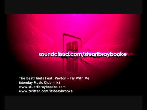 The BeatThiefs Feat. Peyton - Fly with me (Monday Music Club mix.wmv
