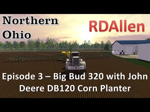 Farming Simulator 15 MP Northern Ohio E3 - Big Bud 320 with John Deere DB120