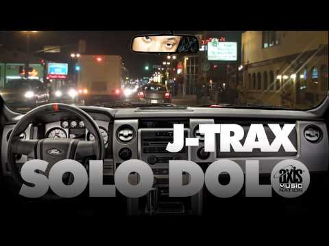 SOLO DOLO - J Trax