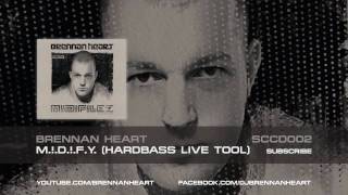 Brennan Heart - M.!.D.!.F.Y. (Hardbass live tool) (HQ Preview) (Brennan Heart presentz Midifilez)