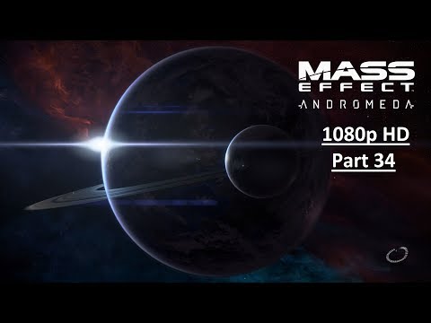 MASS EFFECT ANDROMEDA Gameplay Walkthrough Part 34 [1080p HD  PS4] - No Commentary
