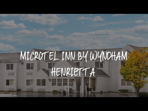 Microtel Inn by Wyndham Henrietta Review - Henrietta , United States of America
