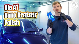 Kratzer im Autolack entfernen DIY I Nano Kratzer Polish A1 von Dr.Wack | Hands on | AUTOLACKAFFEN