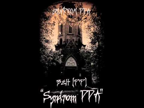 Beh (PP) feat. Przemas RCh (PP) - Syndrom DDA