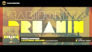 California Dreamin - Radio Edit Music Video