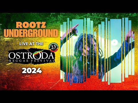 Rootz Underground live Ostróda Reggae Festival 2024 (full show)
