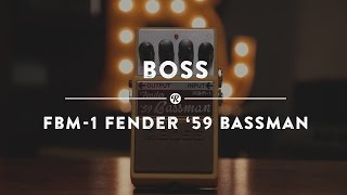 Video thumbnail for Boss FBM-1 Fender '59 Bassman | Reverb Demo Video by Reverb