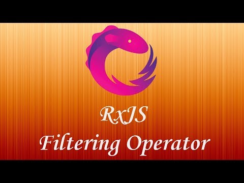RxJS tutoriel: Filtering Operators