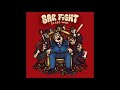 Bar Fight Class War 2018 Full EP