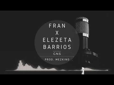 Fran x Elezeta Barrios - Como Kimbo (Prod. Mezkino)