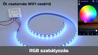 Videó: Öt csatornás WiFi vezérlő (RGB+WW+CW) - RGB szabályozás (4K UHD)