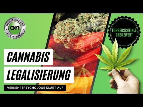Cannabis Legalisierung: Führerschein weg obwohl unter dem Grenzwert?! I 2022 I ON MPU