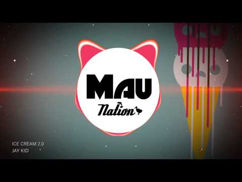 ICE CREAM 2.0 - JAY KID