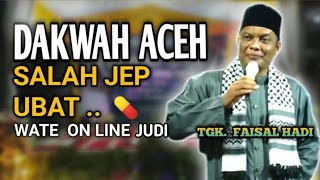 Download lagu Dakwah Tgk,Faisal Hadi terbaru 2022 mp3