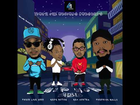 Medy Botion x Fredrick Mulla x Mex Cortez x FreshLikeUhhh - HipHop 255 (Official Audio)
