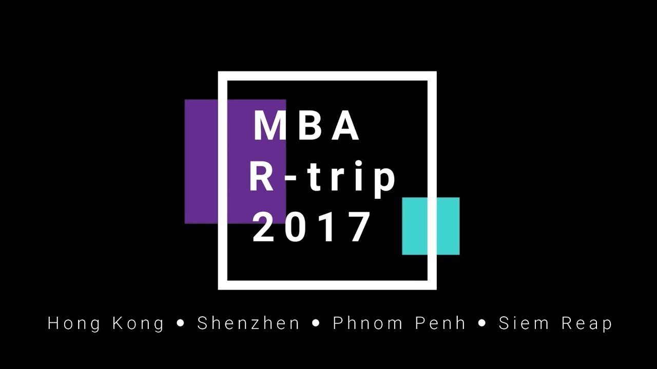 CityU MBA Consultancy Residential Trip 2017 - Cambodia