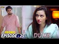 Dunk Episode 25 - Promo - ARY Digital Drama
