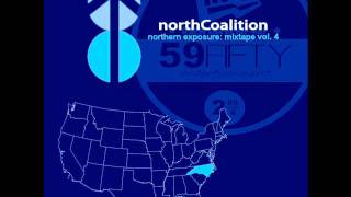 N.O.R.T.H. Coalition - Who You Reppin (prod. by Styles)