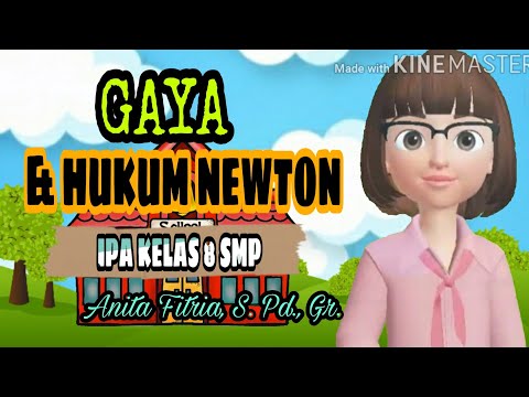 GAYA DAN HUKUM NEWTON || GERAK BENDA IPA KELAS 8 SMP #gaya #gerakbenda #ipakelas8