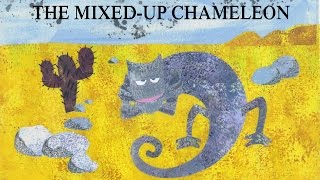 The Mixed-Up Chameleon (The Very Hungry Caterpillar & Other Stories)