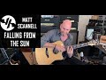 "Falling From the Sun" Unreleased Matt Scannell Vertical Horizon Acoustic 7/15/21