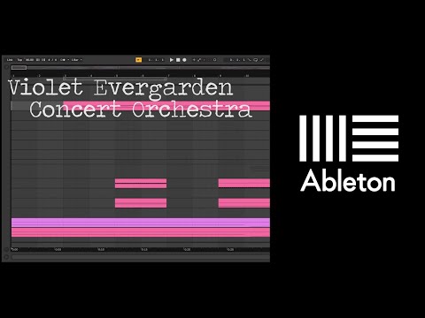 Violet Evergarden Concert Orchestra - Ableton Live