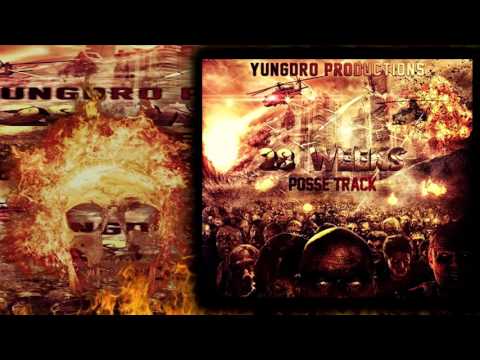 YungDro Productions Presents - 28 Weeks Posse Track Prod. By sergelaconic