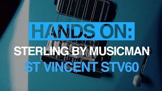 Video thumbnail for Sterling By Music Man St Vincent STV60: MusicRadar hands-on by MusicRadar