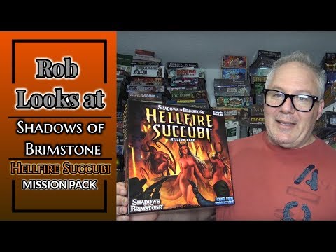 Rob Looks at Shadows of Brimstone: Hellfire Succubi Mission Pack