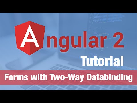 Angular 2 Tutorial 2016 Forms with Two Way Databinding