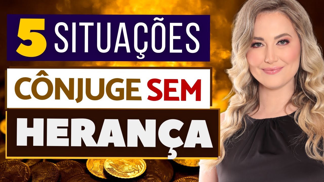 Os 5 casos em que o CÔNJUGE NÃO HERDA - Situações em que Marido ou Esposa NÃO tem Direito a HERANÇA