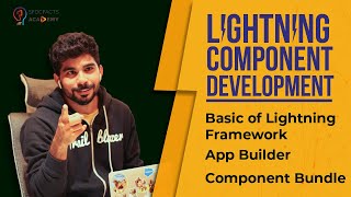 Lightning Component Development - 01 - Basic of Lightning Framework, Component Bundle, App Builder