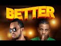 AlifatiQ Ft Rich Bizzy-Better-(Official Music Audio)