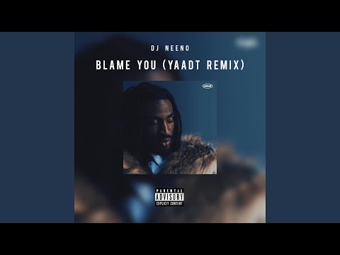 Blame You (Bootleg)