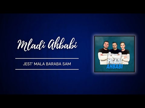 MLADI AHBABI - Jest mala baraba sam - UŽIVO 2024