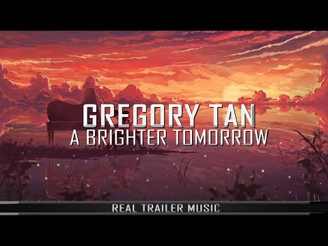 Gregory Tan - A Brighter Tomorrow